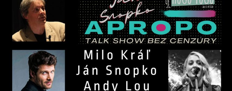 APROPO - Talk Show Bez Cenzúry - MILO KRÁĽ Hogo Fogo Jazz & Art Club