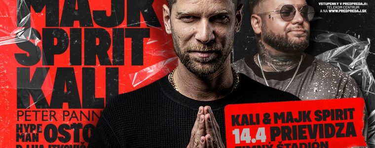KALI & PETER PANN + MAJK SPIRIT warm up HYPEMAN OSŤO & DJ HAJTKOVIČ  Zimný Štadión
