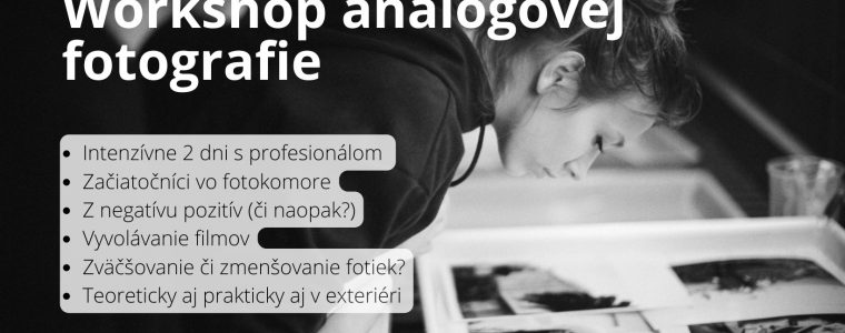 Workshop analógovej fotografie