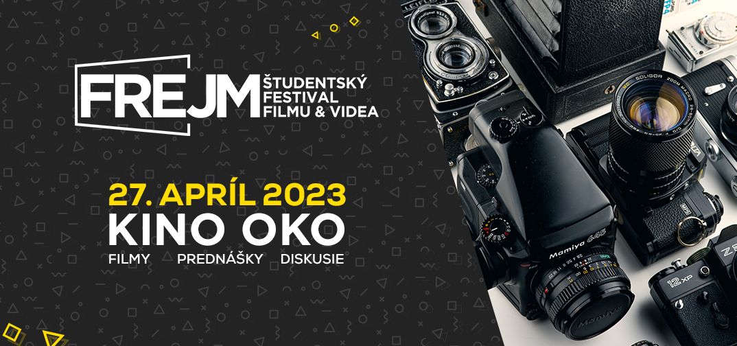 FREJM 2023: Študentský festival filmu & videa Kino OKO