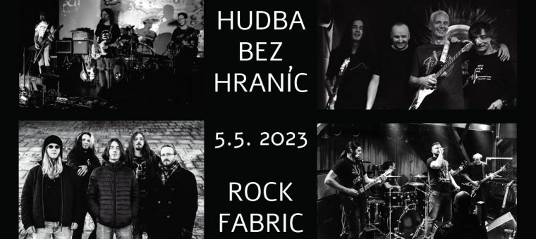 HUDBA BEZ HRANÍC / minifestival so Secret Session, Hadonos, Noun, Berstuk v Rock Fabric
