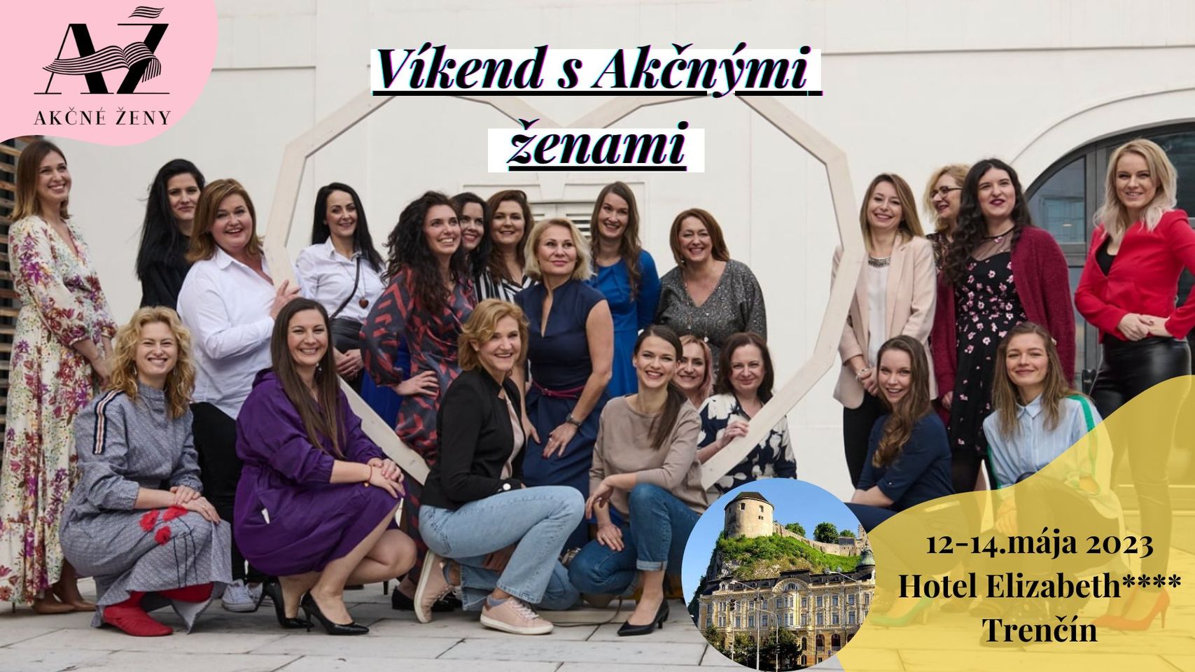 Víkend s Akčnými ženami v Trenčíne Hotel Elizabeth Trencin