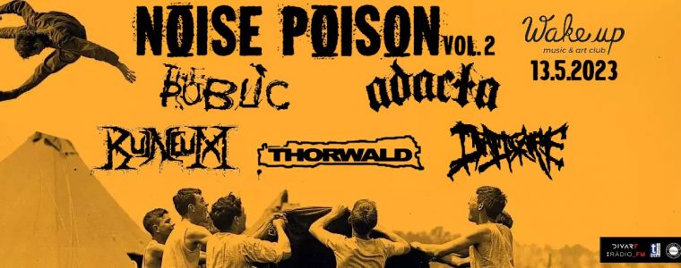 Noise Poison vol.2 /w Adacta, The Public, Thorwald, Ruineum, Dadcare Wake up