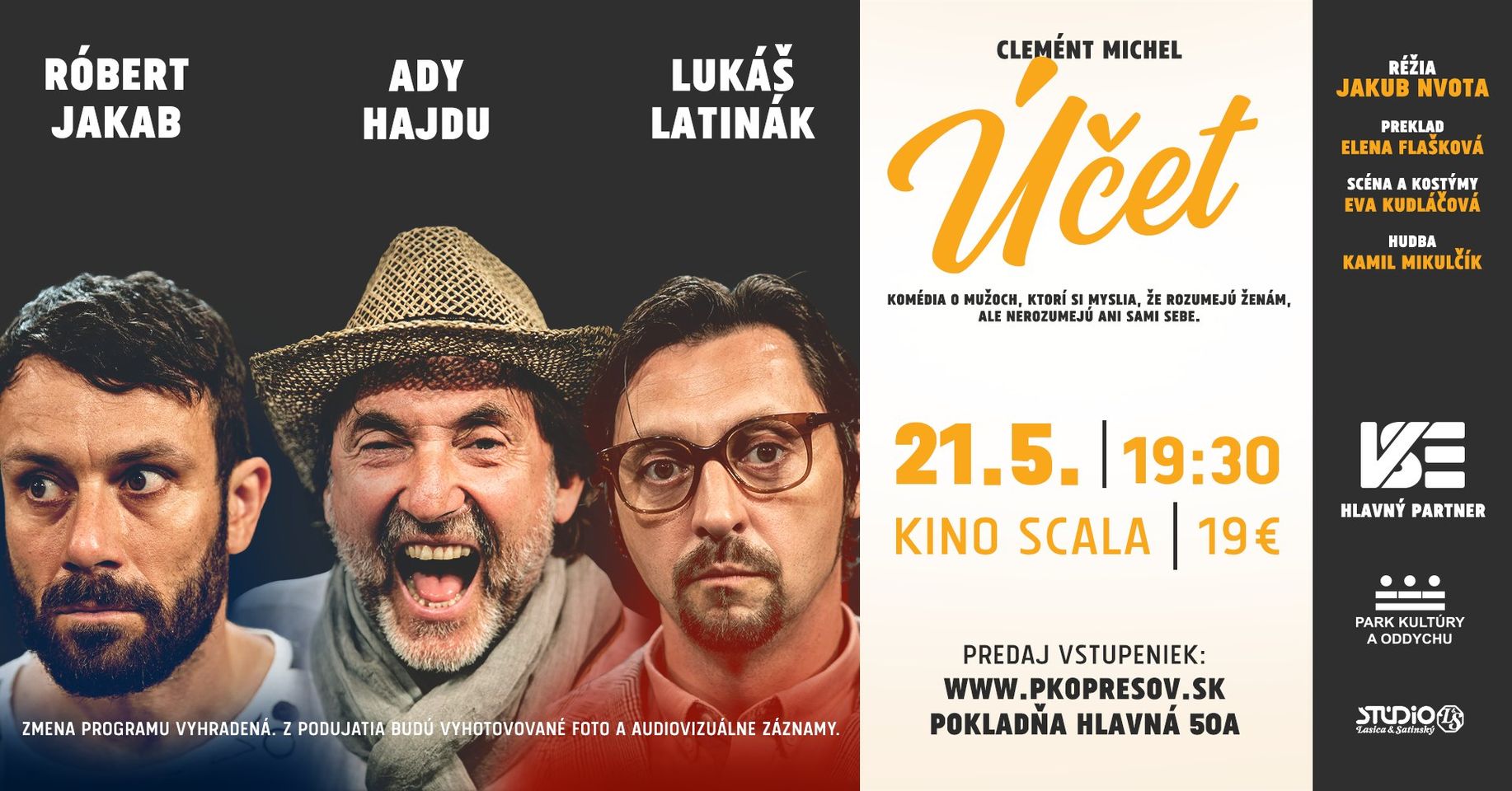 ÚČET - Divadelné predstavenie Kino Scala Prešov