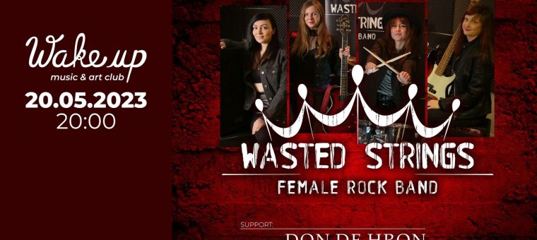 Wasted Strings, Don De Hron / Wake Up club