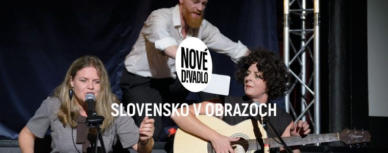 Slovensko v obrazoch Nové divadlo