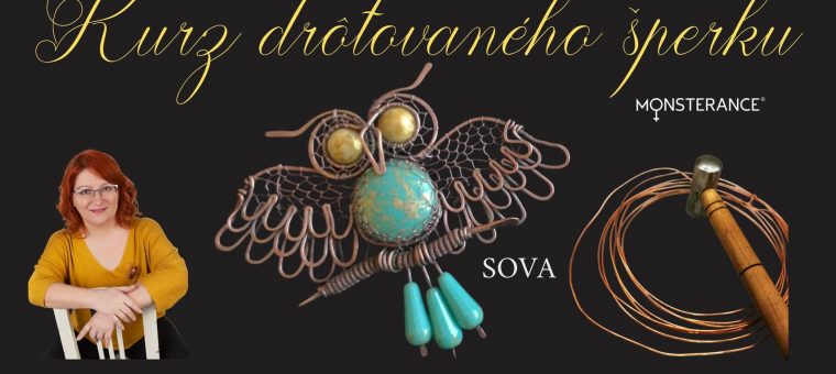 Drôtovaná sova - kurz drôtovaných šperkov KASÁRNE/KULTURPARK