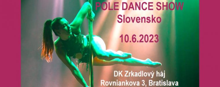 Pole Dance Show Slovensko Dom kultúry Zrkadlový háj