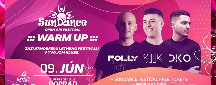 SunDance Festival Warm Up • Surprise Club