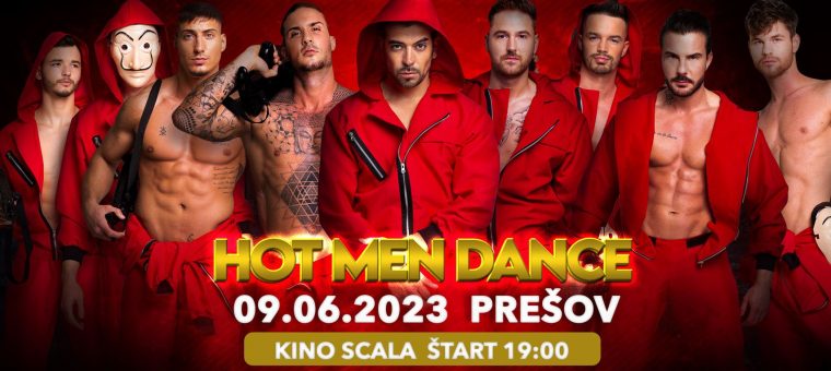 HOT MEN DANCE  | Kino Scala Prešov