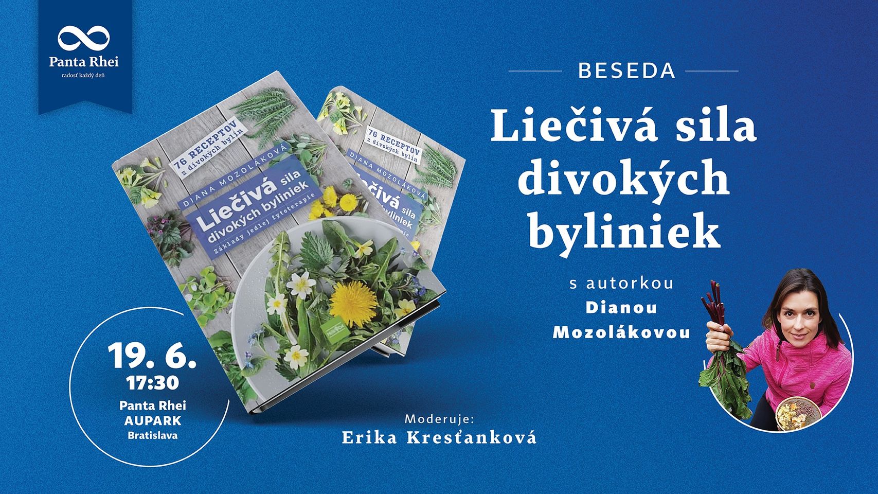 Beseda ku knihe Liečivá sila divokých byliniek s autorkou Dianou Mozolákovou Aupark Shopping Center