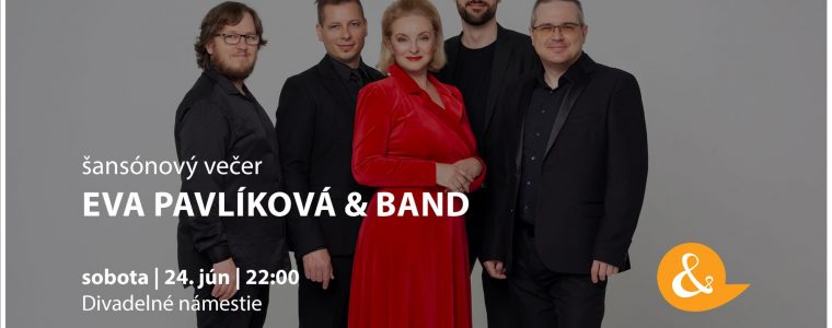 Eva Pavlíková & band | šansónový večer na Dotykoch a spojeniach Divadelné námestie