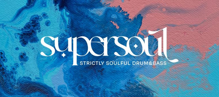 SUPERSOUL /  (strictly soulful drum&bass) Záhrada