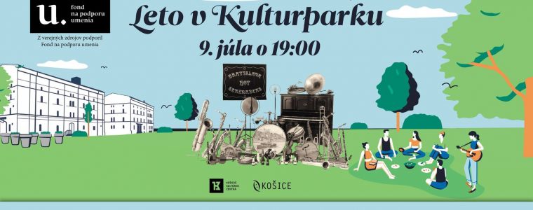 Leto v kulturparku 2023 KASÁRNE/KULTURPARK