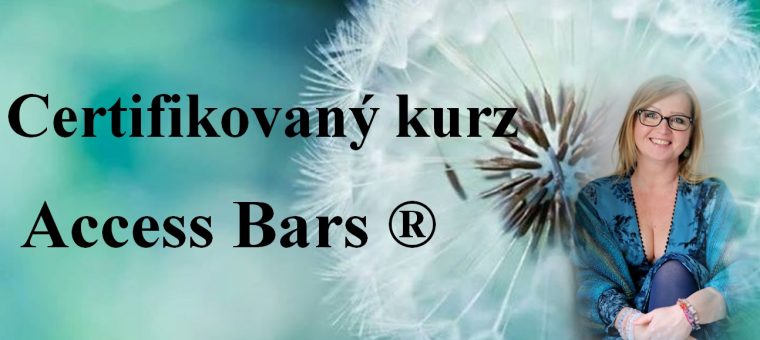 Certifikovaný kurz Access Bars® Považská Bystrica