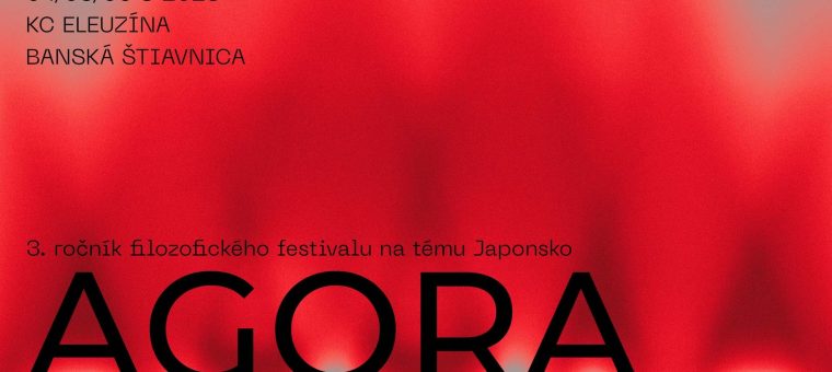 Festival Agora - Japonsko v Banskej Štiavnici Eleuzína
