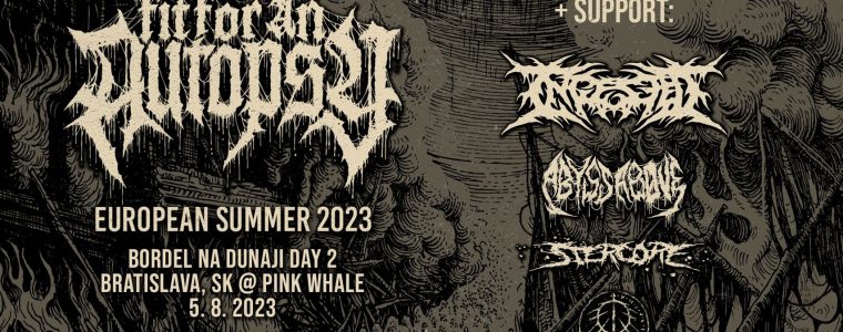 FIT FOR AN AUTOPSY / INGESTED / ABYSS ABOVE / STERCORE / PATRIARCHA PINK WHALE