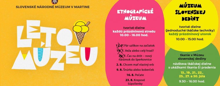 Leto v múzeu – Chcem mať vlastný erb Slovenské národné múzeum v Martine
