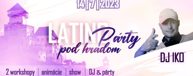 Latino party pod TN hradom Reštaurácia Fatima