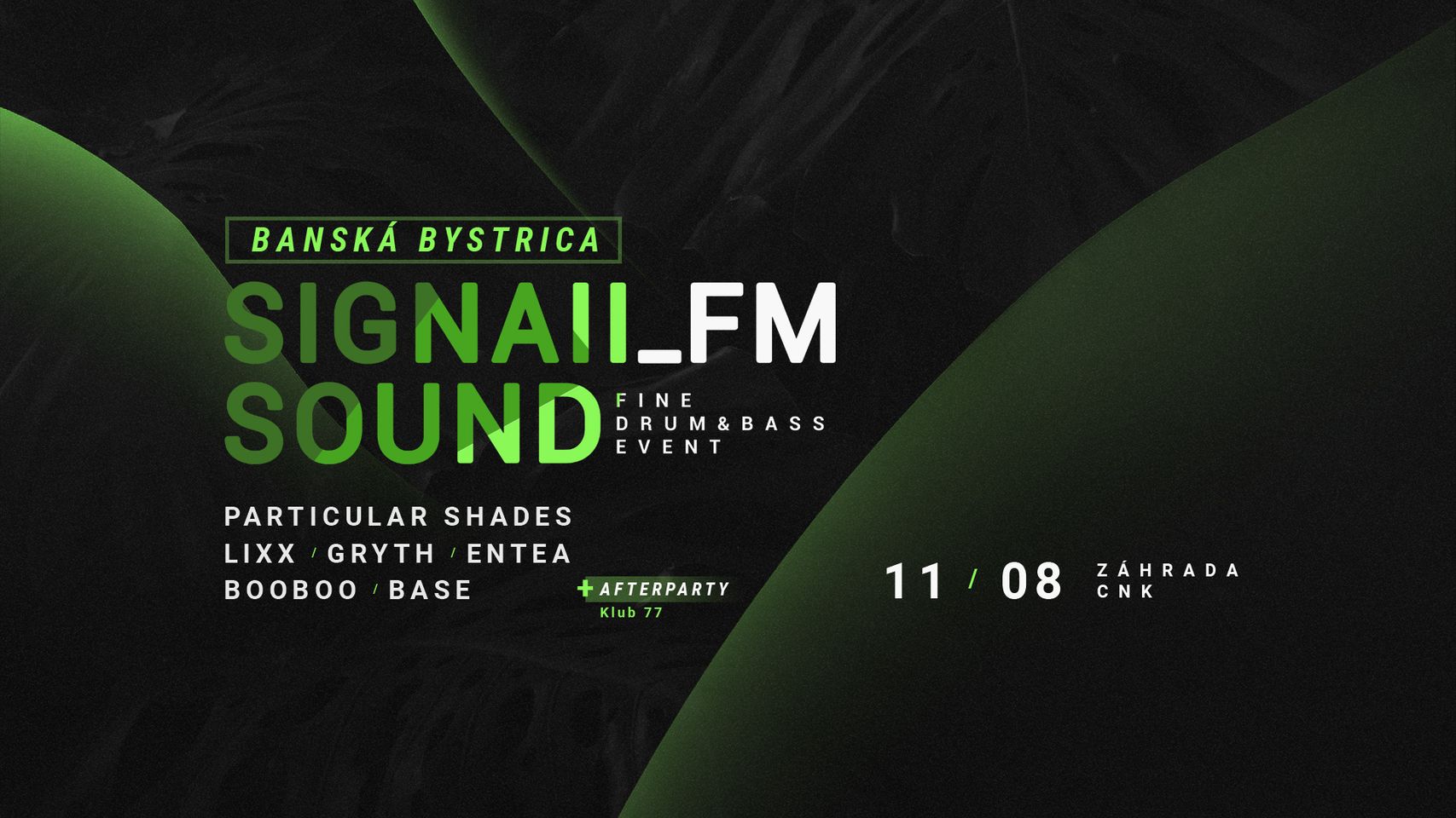 SIGNAll_FM SOUND -. @Záhrada CNK