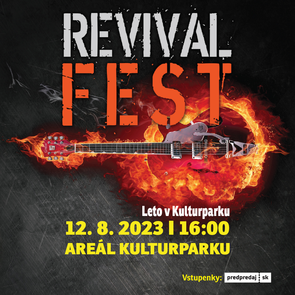 REVIVAL FEST - koncert KASÁRNE/KULTURPARK