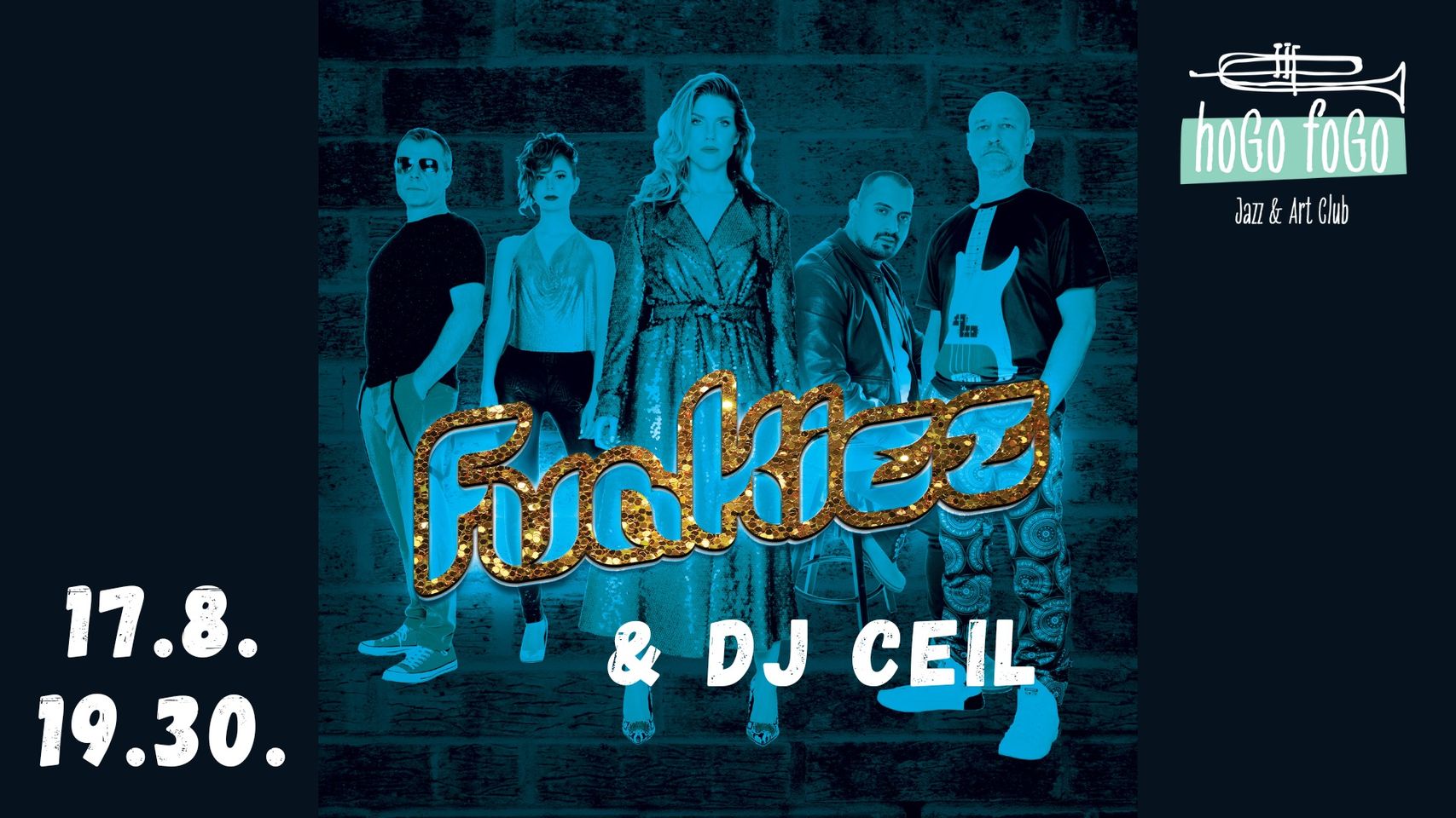 FUNKIEZ plus DJ Ceil - besná Funky Party Hogo Fogo Jazz & Art Club