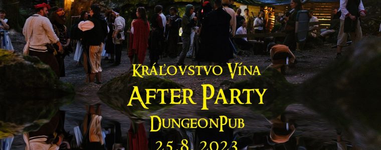Kráľovstvo Vína AfterParty Dungeon Pub