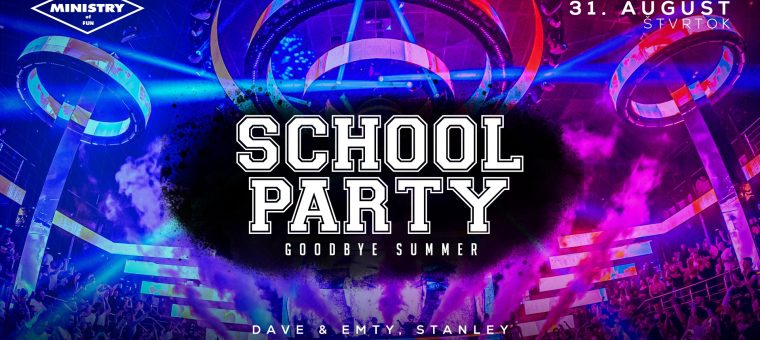 SCHOOL PARTY - Goodbye Summer | Ministry of Fun