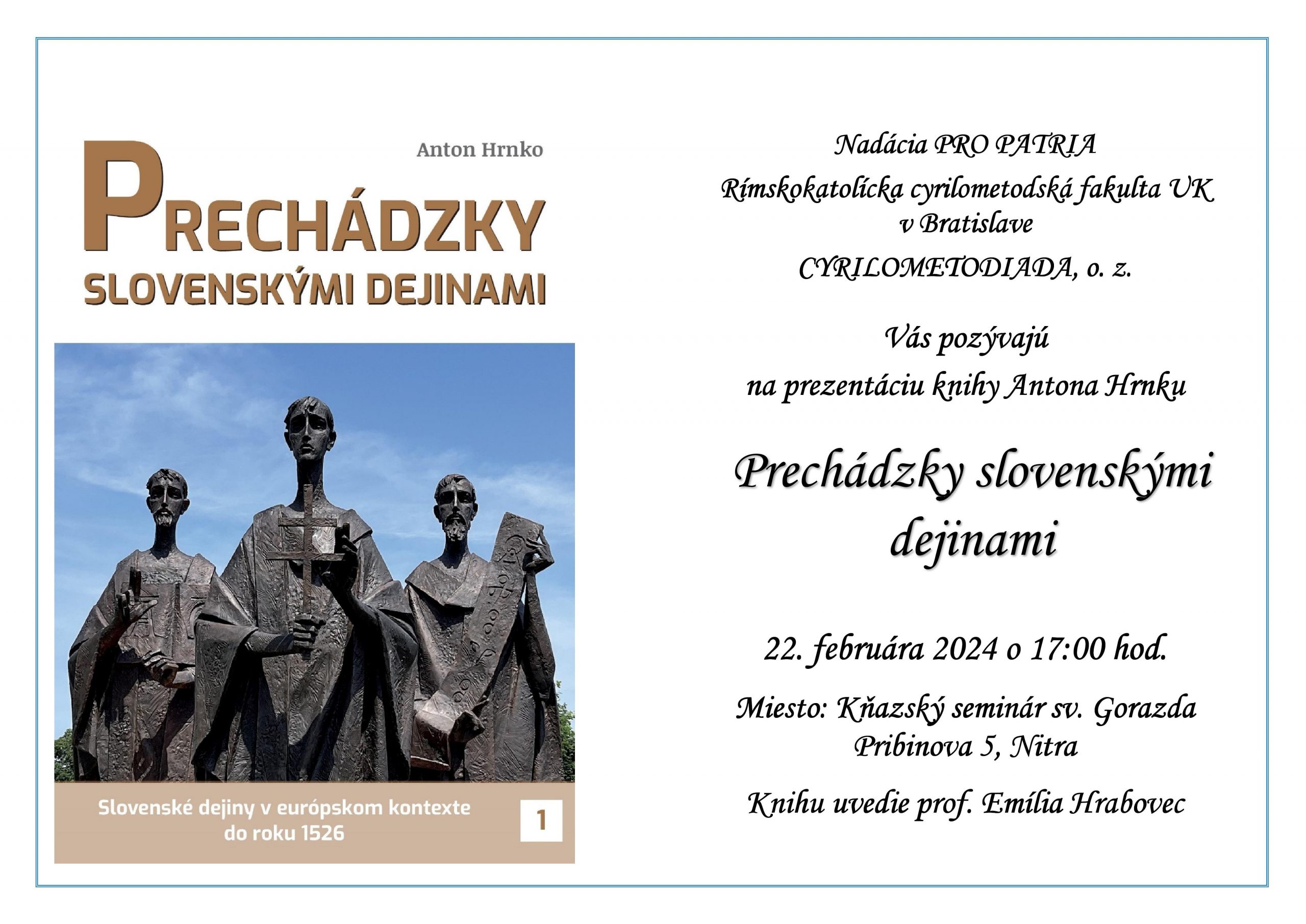 Prezentácia knihy Antona Hrnku Prechádzky slovenskými dejinami