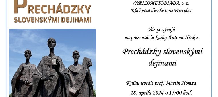 Prezentácia knihy Antona Hrnku Prechádzky slovenskými dejinami